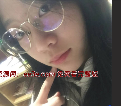 反差眼镜婊学生妹 私拍视频曝光