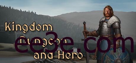 Kingdom, Dungeon, and Hero v1.0751中文版