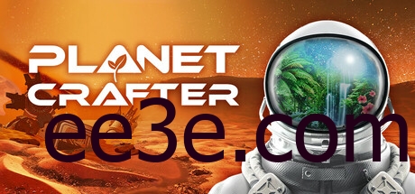 The Planet Crafter 星球工匠 v1.406 豪华中文版 全DLC