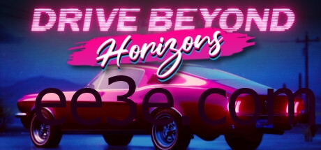 Drive Beyond Horizons 驾驶地平线 v18257700 中文版