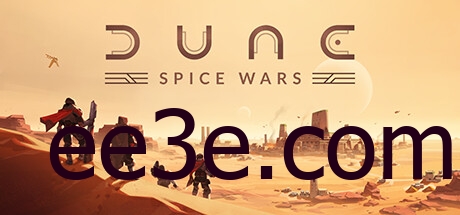 Dune: Spice Wars 沙丘：香料战争 v2.2.3.32893 豪华中文版 全DLC